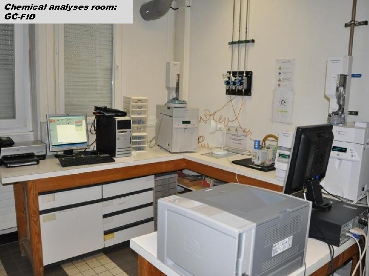 Chemical analyses room: GC-FID 