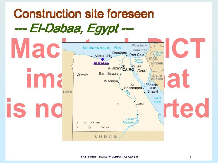 Construction site foreseen --- El-Dabaa, Egypt --- PPAS - NPTDS - S: LillyPPAS LatestPPAS