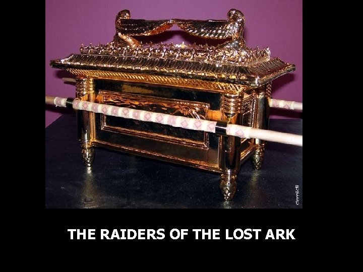 THE RAIDERS OF THE LOST ARK 