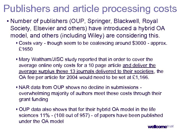 Publishers and article processing costs • Number of publishers (OUP, Springer, Blackwell, Royal Society,