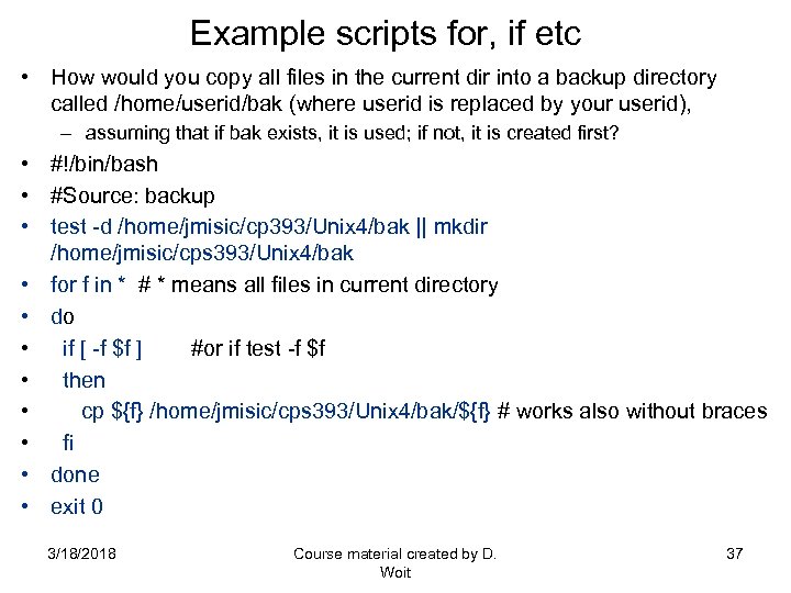 Example scripts for, if etc • How would you copy all files in the