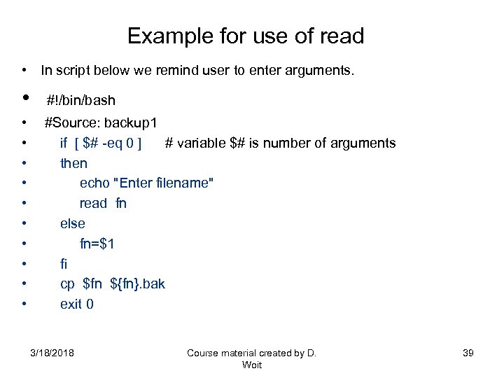 Example for use of read • In script below we remind user to enter