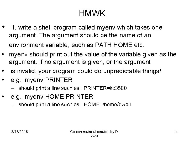 HMWK • 1. write a shell program called myenv which takes one argument. The