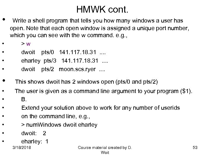 HMWK cont. • Write a shell program that tells you how many windows a