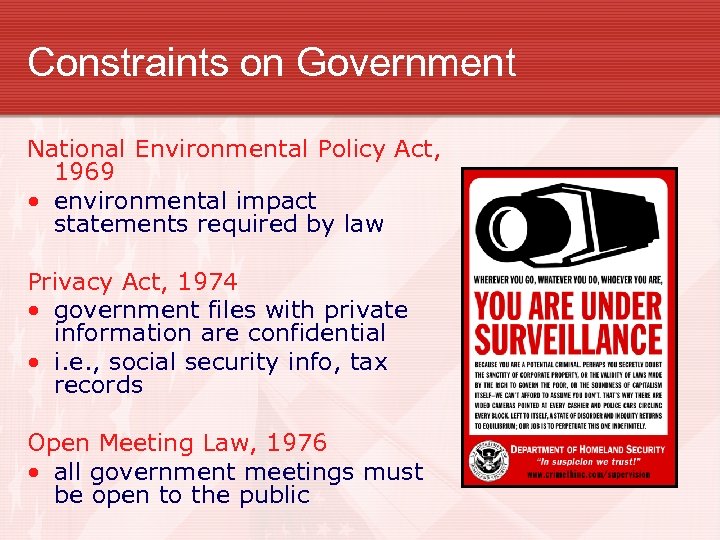 Constraints on Government National Environmental Policy Act, 1969 • environmental impact statements required by