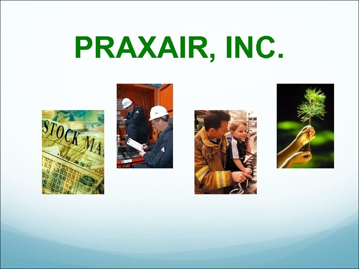 PRAXAIR, INC. 