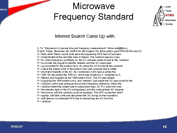 Microwave Frequency Standard W 5 HN North Texas NTMS Microwave Society Internet Search Came