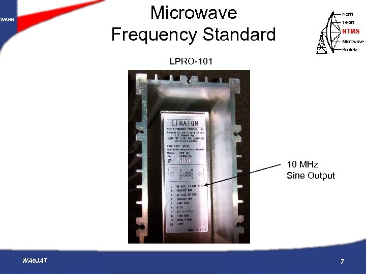 Microwave Frequency Standard W 5 HN North Texas NTMS Microwave Society LPRO-101 10 MHz