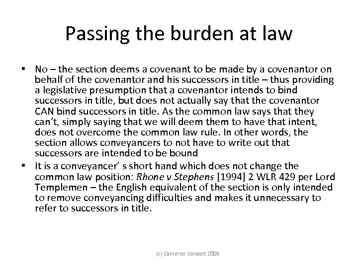 Passing the burden at law • No – the section deems a covenant to