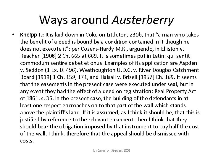 Ways around Austerberry • Kneipp J. : It is laid down in Coke on