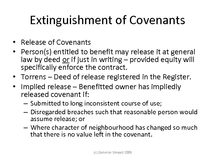 Extinguishment of Covenants • Release of Covenants • Person(s) entitled to benefit may release