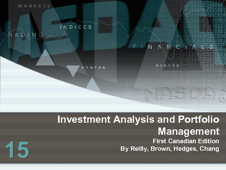 15 Investment Analysis and Portfolio Management First Canadian Edition By Reilly, Brown, Hedges, Chang
