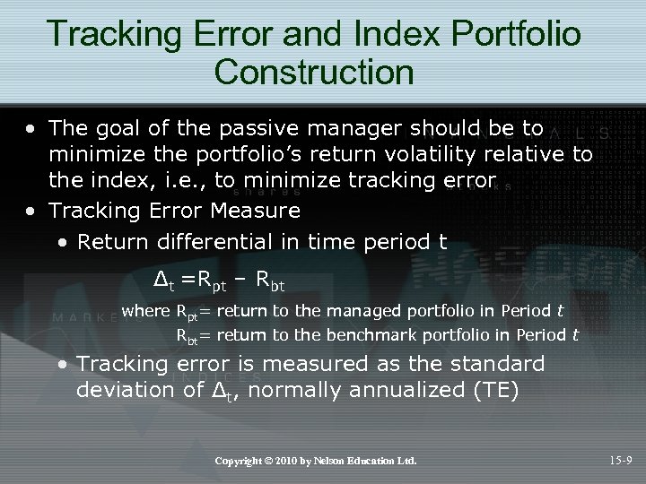 Tracking Error and Index Portfolio Construction • The goal of the passive manager should