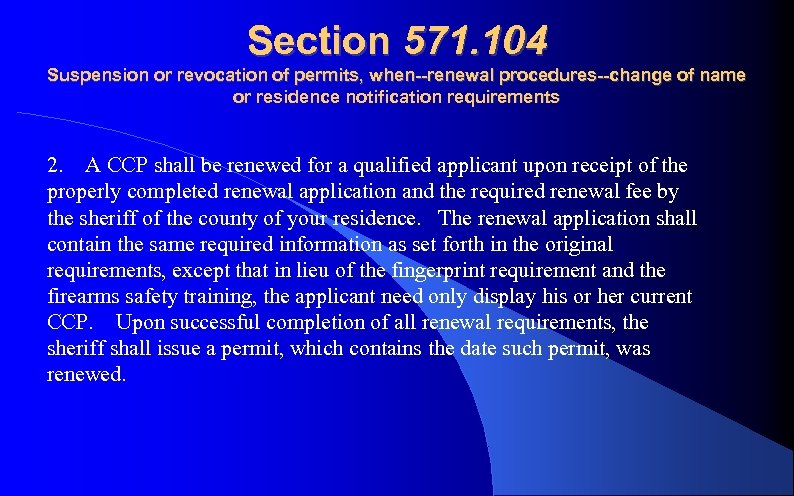 Section 571. 104 Suspension or revocation of permits, when--renewal procedures--change of name or residence
