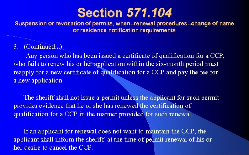 Section 571. 104 Suspension or revocation of permits, when--renewal procedures--change of name or residence