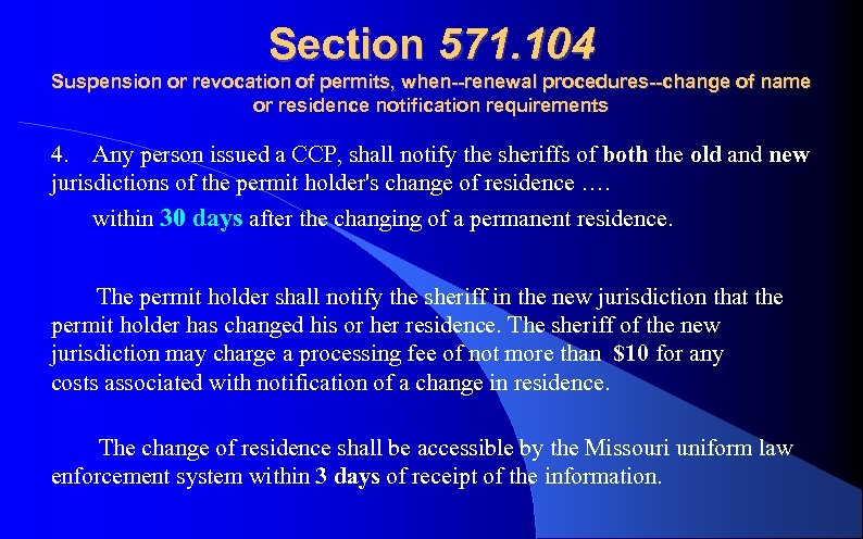 Section 571. 104 Suspension or revocation of permits, when--renewal procedures--change of name or residence