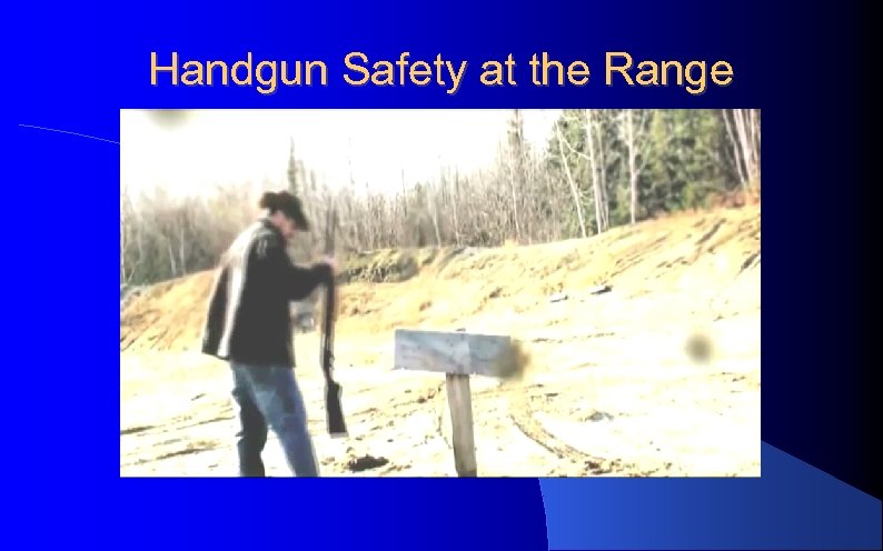 Handgun Safety at the Range 