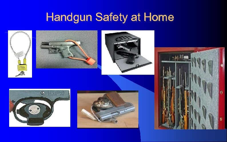 Handgun Safety at Home 