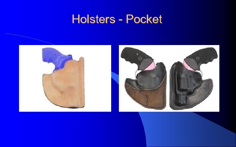 Holsters - Pocket 