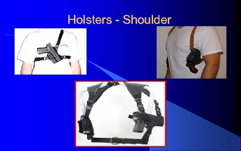 Holsters - Shoulder 