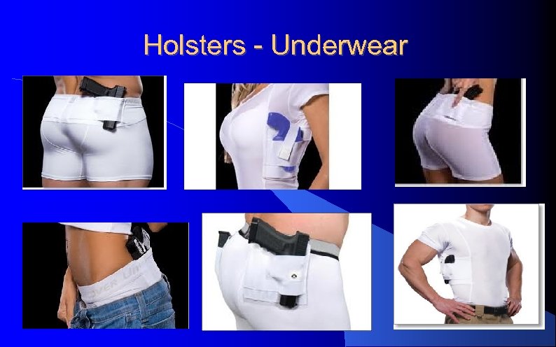 Holsters - Underwear 