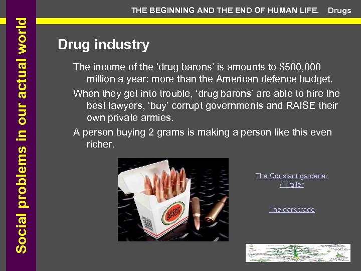 Social problems in our actual world THE BEGINNING AND THE END OF HUMAN LIFE.
