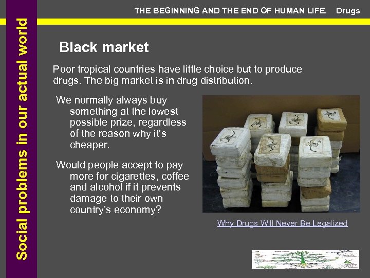 Social problems in our actual world THE BEGINNING AND THE END OF HUMAN LIFE.