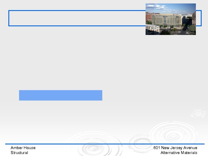 Amber House Structural 601 New Jersey Avenue Alternative Materials 