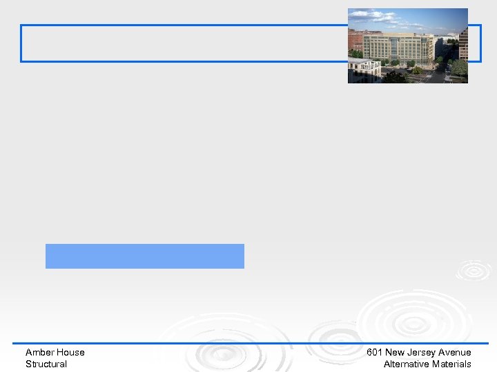 Amber House Structural 601 New Jersey Avenue Alternative Materials 