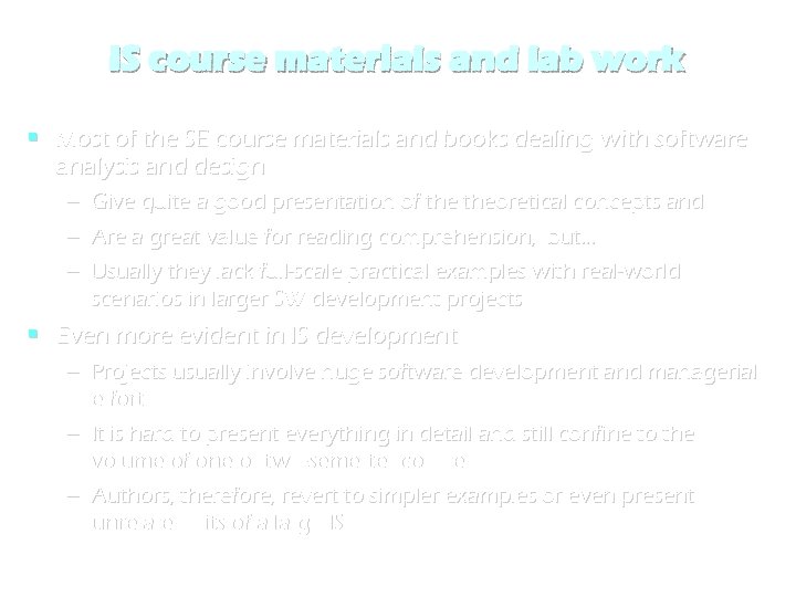 IS course materials and lab work Most of the SE course materials and books