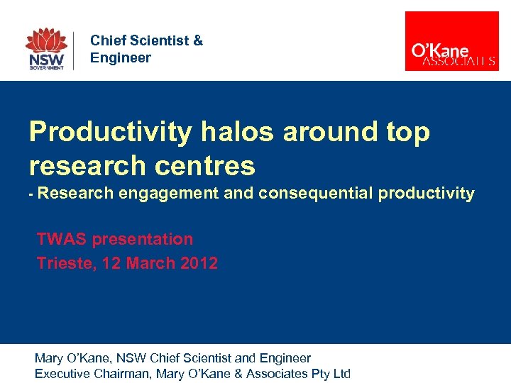 Chief Scientist & Engineer Productivity halos around top research centres - Research engagement and