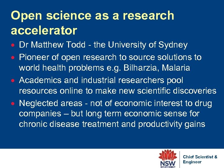 Open science as a research accelerator Dr Matthew Todd - the University of Sydney