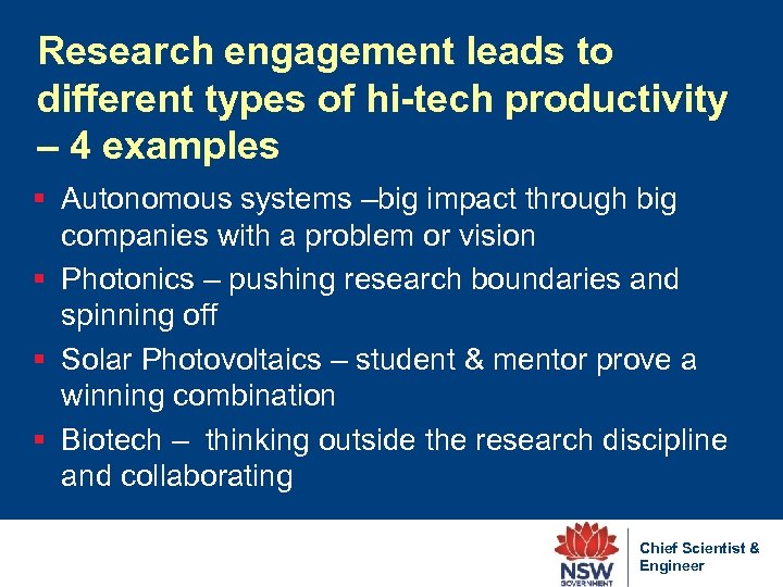 Research engagement leads to different types of hi-tech productivity – 4 examples § Autonomous