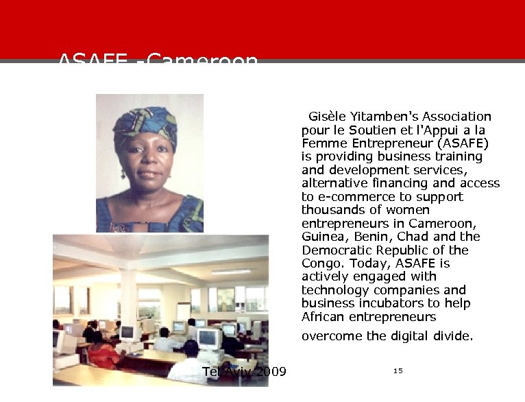 ASAFE -Cameroon Gisèle Yitamben's Association pour le Soutien et l'Appui a la Femme Entrepreneur