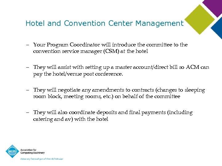 Hotel and Convention Center Management – Your Program Coordinator will introduce the committee to