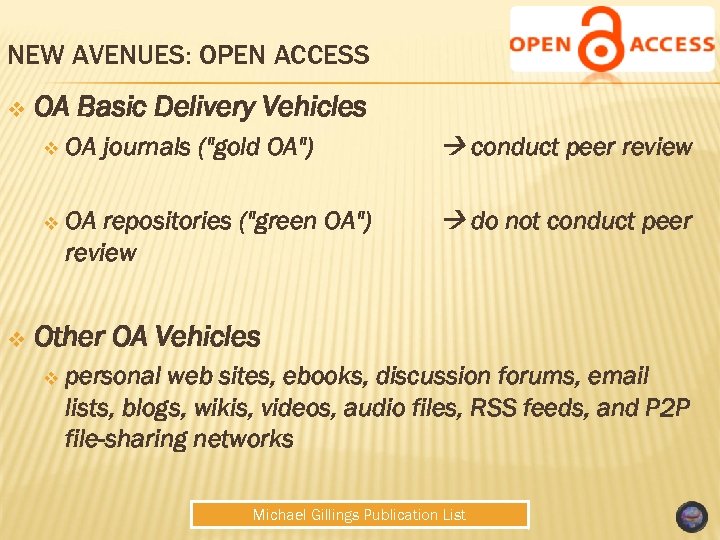 NEW AVENUES: OPEN ACCESS v OA Basic Delivery Vehicles v conduct peer review v