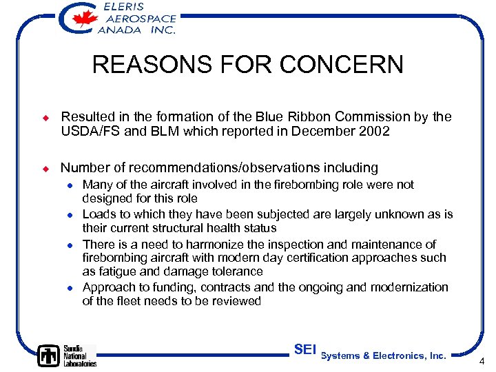 REASONS FOR CONCERN ¿ ¿ Resulted in the formation of the Blue Ribbon Commission