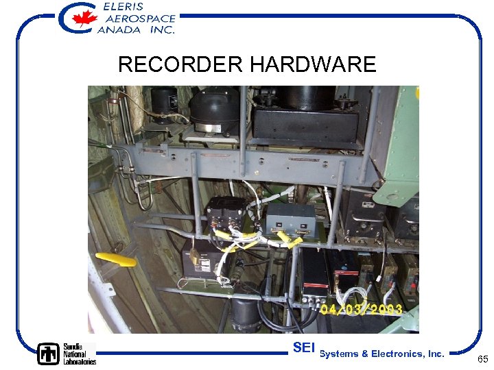 RECORDER HARDWARE SEI Systems & Electronics, Inc. 65 