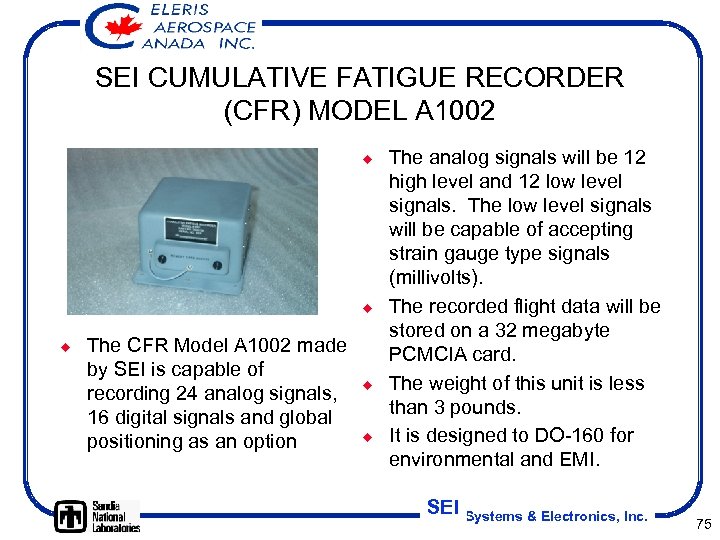 SEI CUMULATIVE FATIGUE RECORDER (CFR) MODEL A 1002 ¿ ¿ ¿ The CFR Model