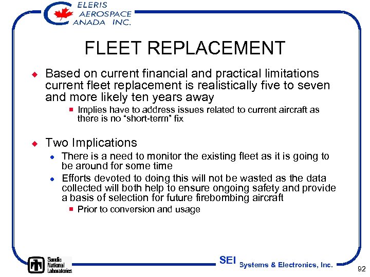 FLEET REPLACEMENT ¿ Based on current financial and practical limitations current fleet replacement is