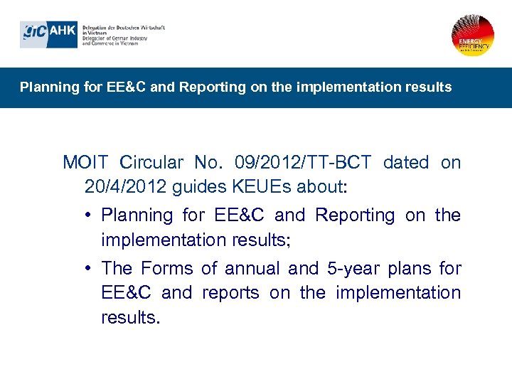 Planning for EE&C and Reporting on the implementation results MOIT Circular No. 09/2012/TT-BCT dated