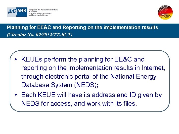 Planning for EE&C and Reporting on the implementation results (Circular No. 09/2012/TT-BCT) • KEUEs