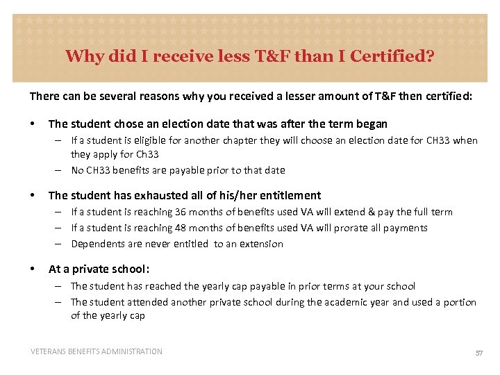 Why did I receive less T&F than I Certified? There can be several reasons