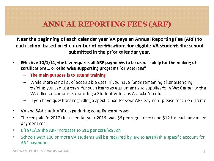 ANNUAL REPORTING FEES (ARF) Near the beginning of each calendar year VA pays an