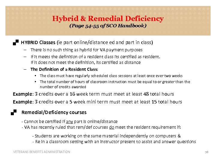 Hybrid & Remedial Deficiency (Page 54 -55 of SCO Handbook) . HYBRID Classes (ie