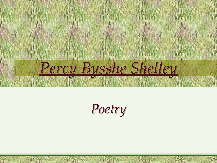Percy Bysshe Shelley Poetry 