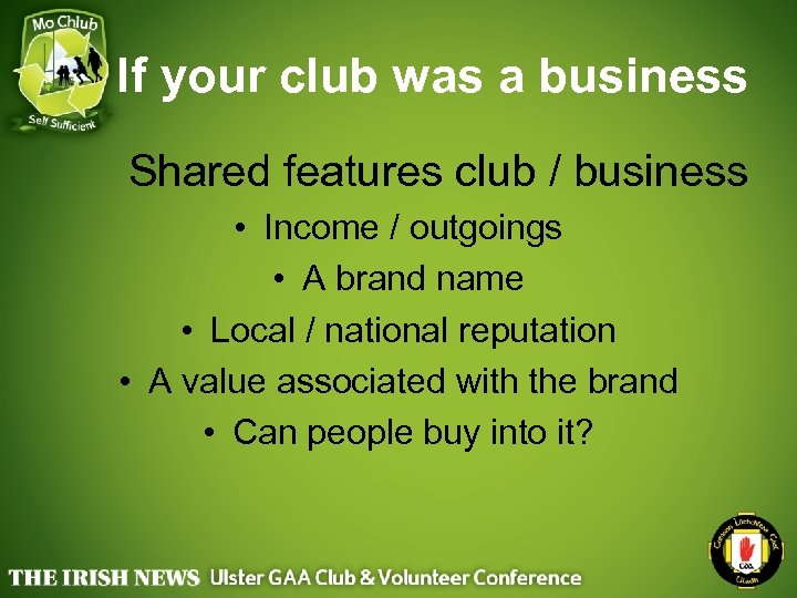 If your club was a business Shared features club / business • Income /