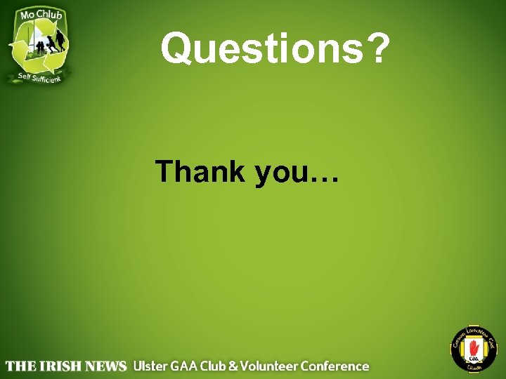 Questions? Thank you… 