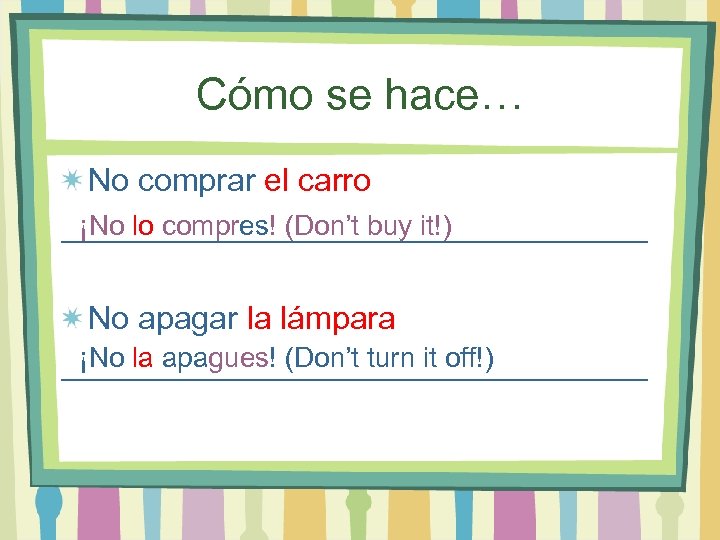 Cómo se hace… No comprar el carro ¡No lo compres! (Don’t buy it!) _________________