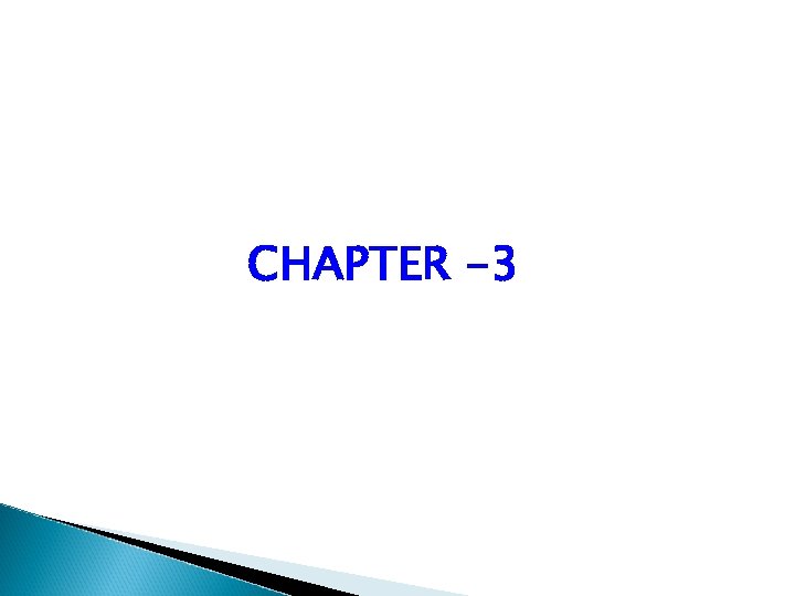 CHAPTER -3 